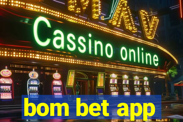 bom bet app